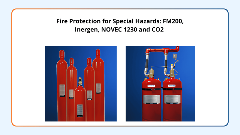 fire-protection-for-special-hazards-fm200-inergen-novec-1230-and-co2